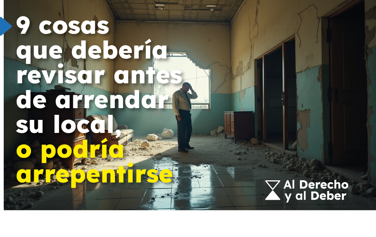 9 cosas que debe revisar antes de arrendar su local, o podría ...